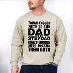 Tough Enough To Be A Dad & Stepdad - Father's Day Unisex Crewneck T-Shirt Sweatshirt Hoodie
