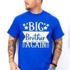 Big Brother Again - Brother Unisex Crewneck T-Shirt Sweatshirt Hoodie
