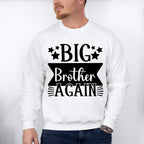 Big Brother Again - Brother Unisex Crewneck T-Shirt Sweatshirt Hoodie
