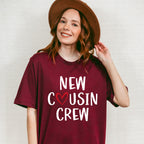 New Cousin Crew Heart - Cousins Unisex Crewneck T-Shirt Sweatshirt Hoodie