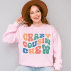 Crazy Cousin Crew - Cousins Unisex Crewneck T-Shirt Sweatshirt Hoodie