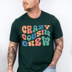 Crazy Cousin Crew - Cousins Unisex Crewneck T-Shirt Sweatshirt Hoodie