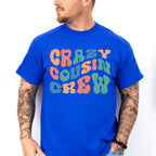 Crazy Cousin Crew - Cousins Unisex Crewneck T-Shirt Sweatshirt Hoodie