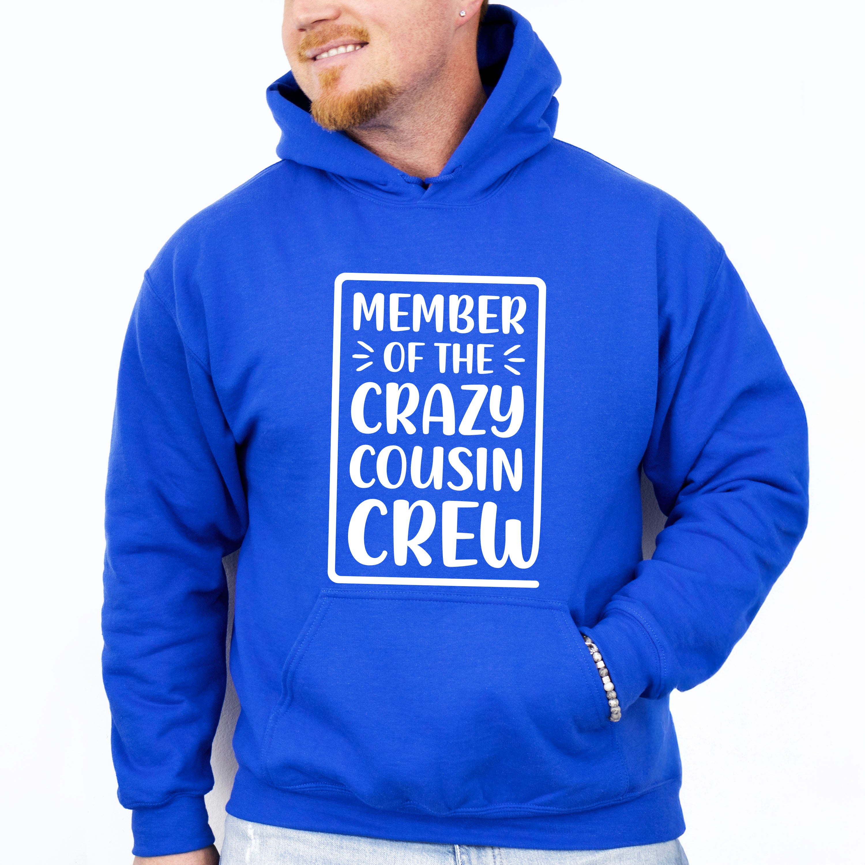 Member Of The Crazy Cousin Crew - Cousins Unisex Crewneck T-Shirt Sweatshirt Hoodie