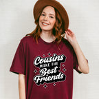 Cousins Make The Best Friends - Cousins Unisex Crewneck T-Shirt Sweatshirt Hoodie