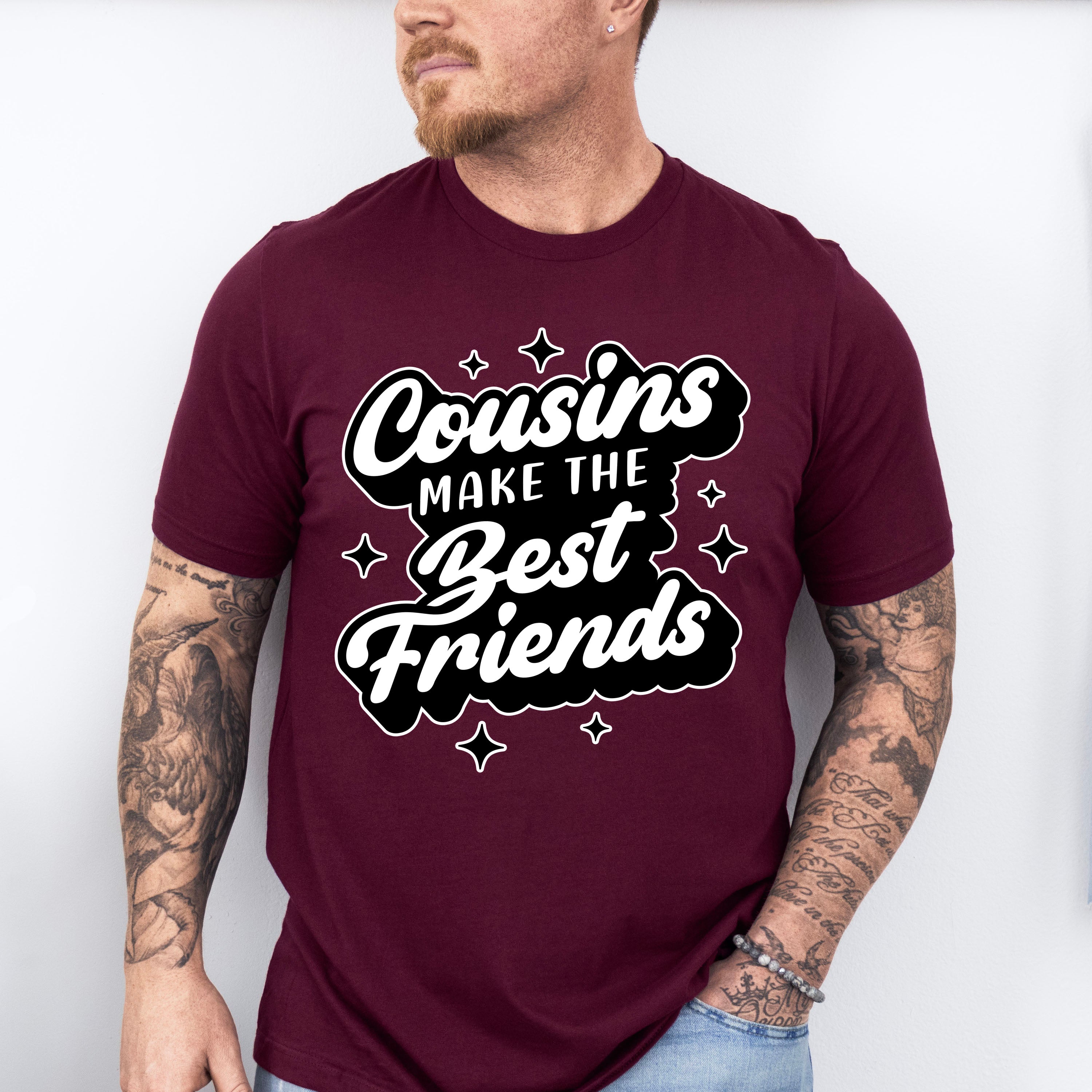 Cousins Make The Best Friends - Cousins Unisex Crewneck T-Shirt Sweatshirt Hoodie