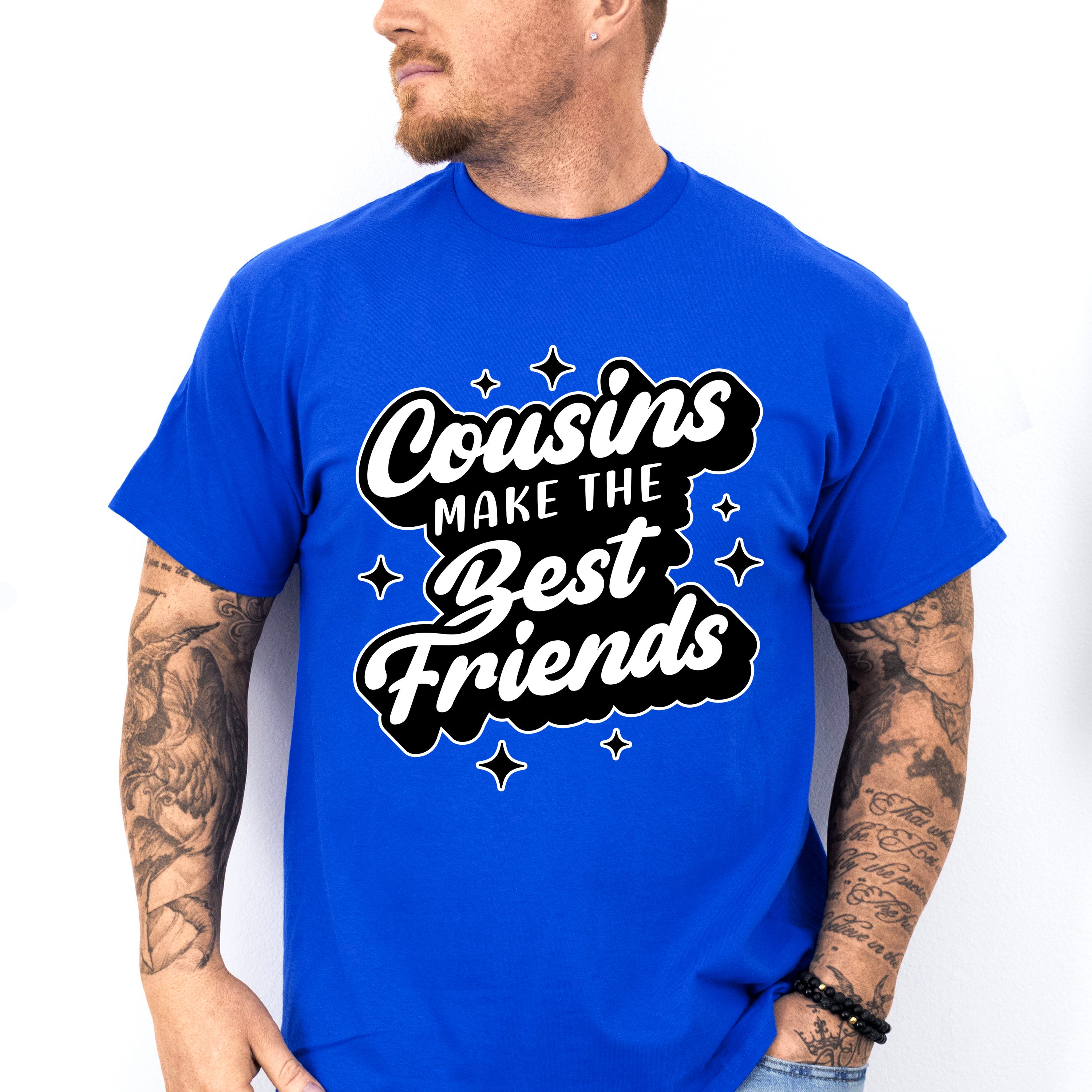 Cousins Make The Best Friends - Cousins Unisex Crewneck T-Shirt Sweatshirt Hoodie