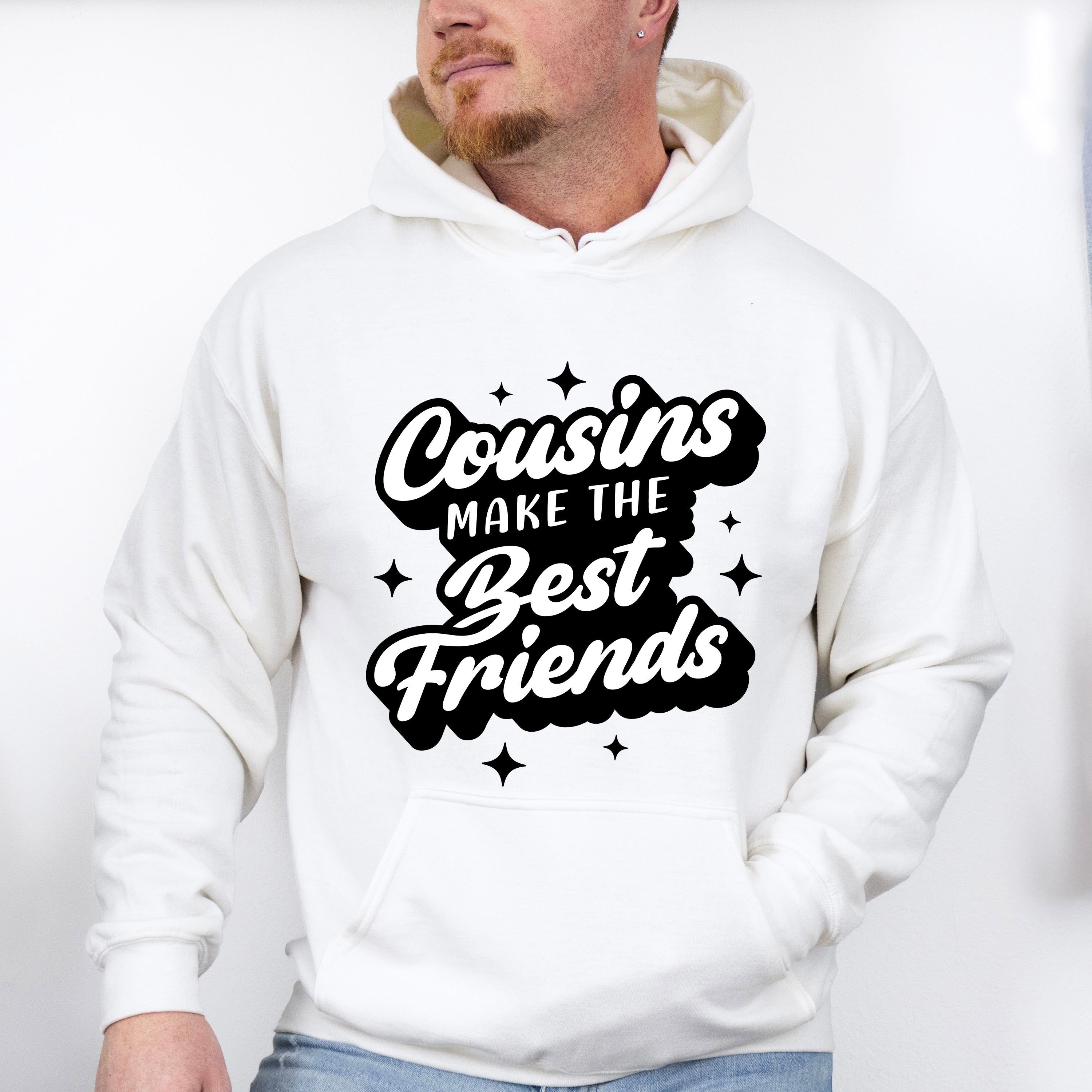 Cousins Make The Best Friends - Cousins Unisex Crewneck T-Shirt Sweatshirt Hoodie
