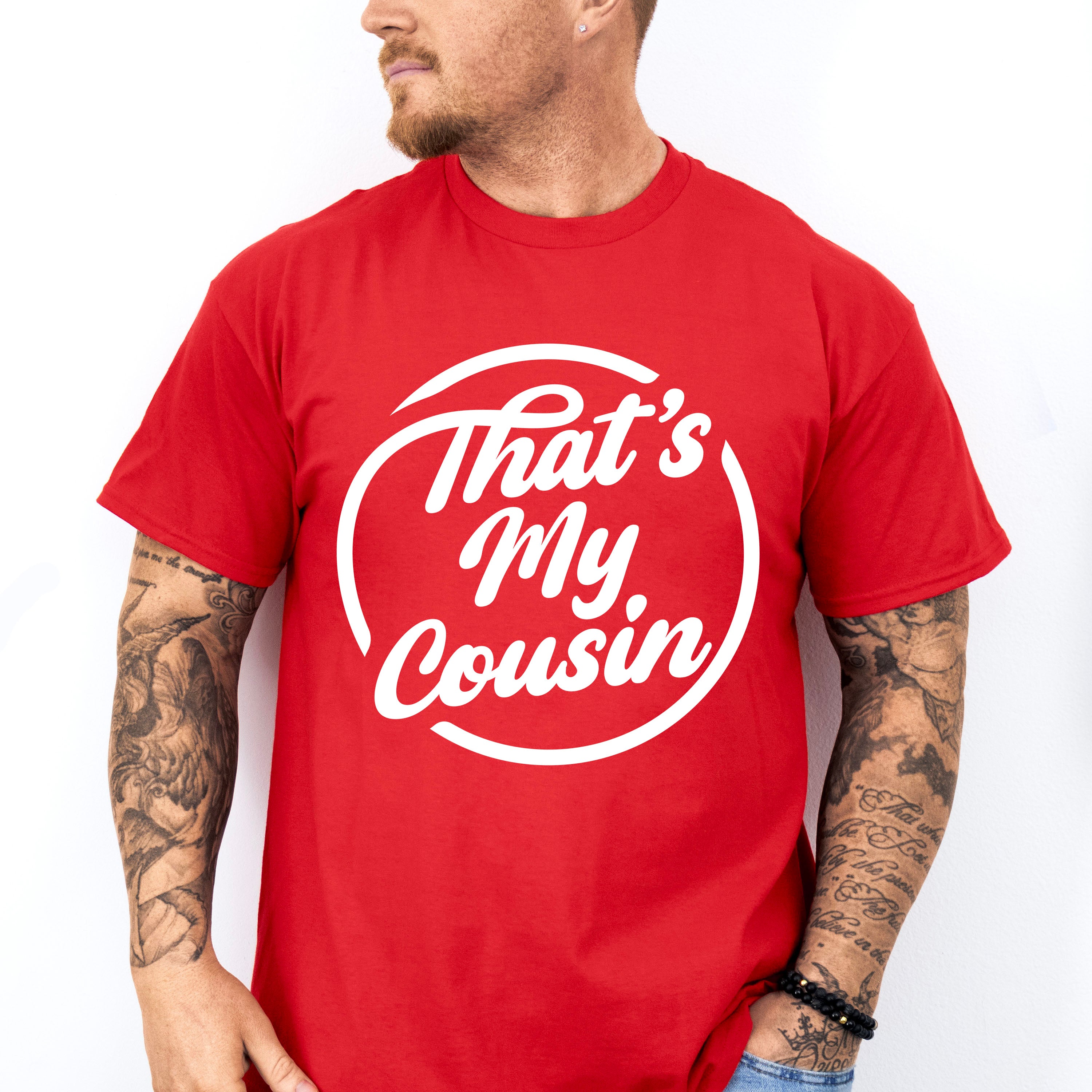 That's My Cousin - Cousins Unisex Crewneck T-Shirt Sweatshirt Hoodie
