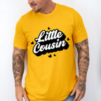 Little Cousin - Cousins Unisex Crewneck T-Shirt Sweatshirt Hoodie