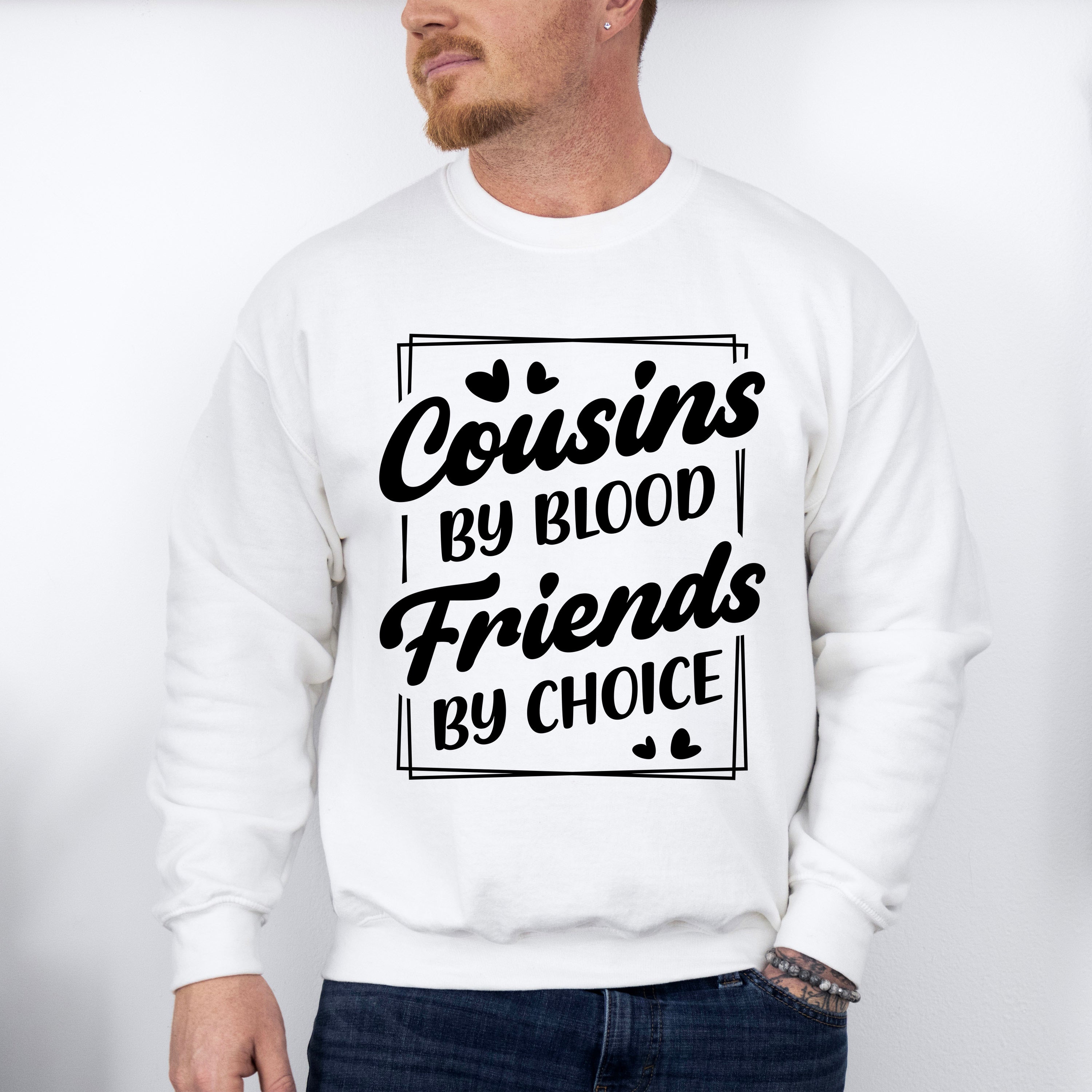 Friends By Choice - Cousins Unisex Crewneck T-Shirt Sweatshirt Hoodie