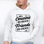 Friends By Choice - Cousins Unisex Crewneck T-Shirt Sweatshirt Hoodie