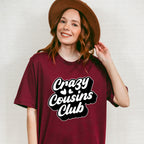 Crazy Cousins Club Design - Cousins Unisex Crewneck T-Shirt Sweatshirt Hoodie