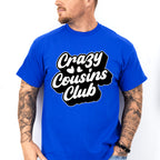 Crazy Cousins Club Design - Cousins Unisex Crewneck T-Shirt Sweatshirt Hoodie