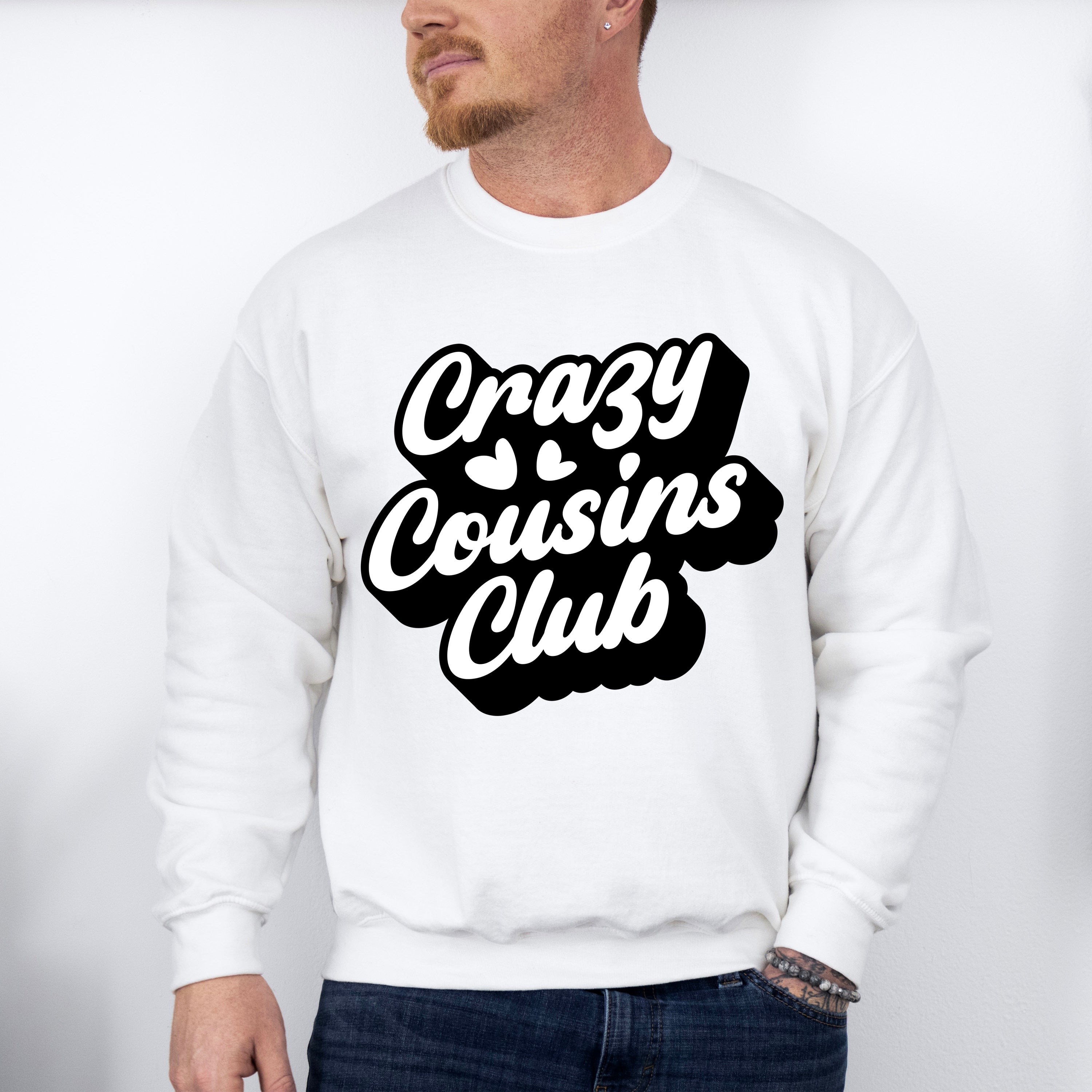 Crazy Cousins Club Design - Cousins Unisex Crewneck T-Shirt Sweatshirt Hoodie