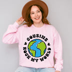 Cousins Rock My World - Cousins Unisex Crewneck T-Shirt Sweatshirt Hoodie