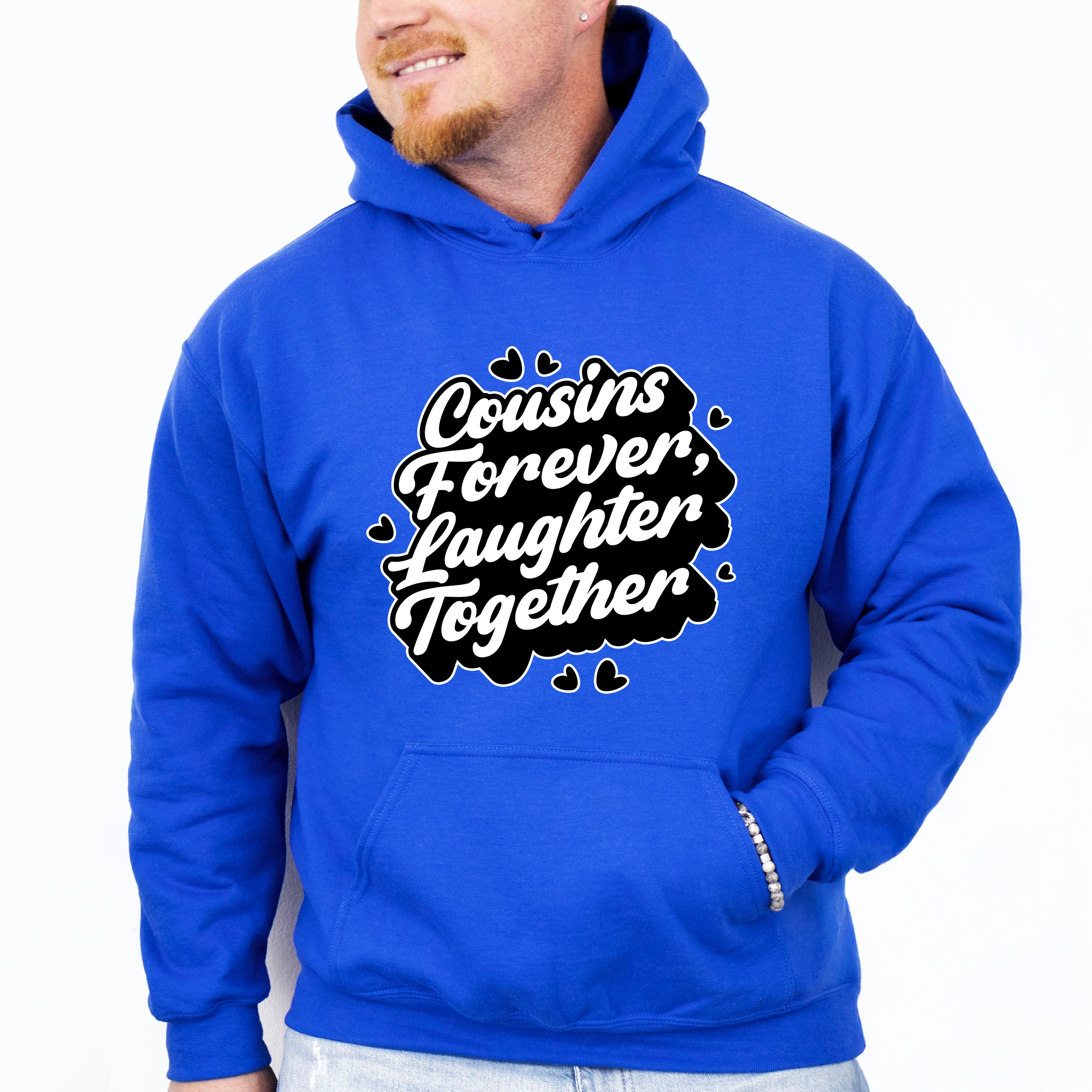 Cousins Forever Laughter Together - Cousins Unisex Crewneck T-Shirt Sweatshirt Hoodie