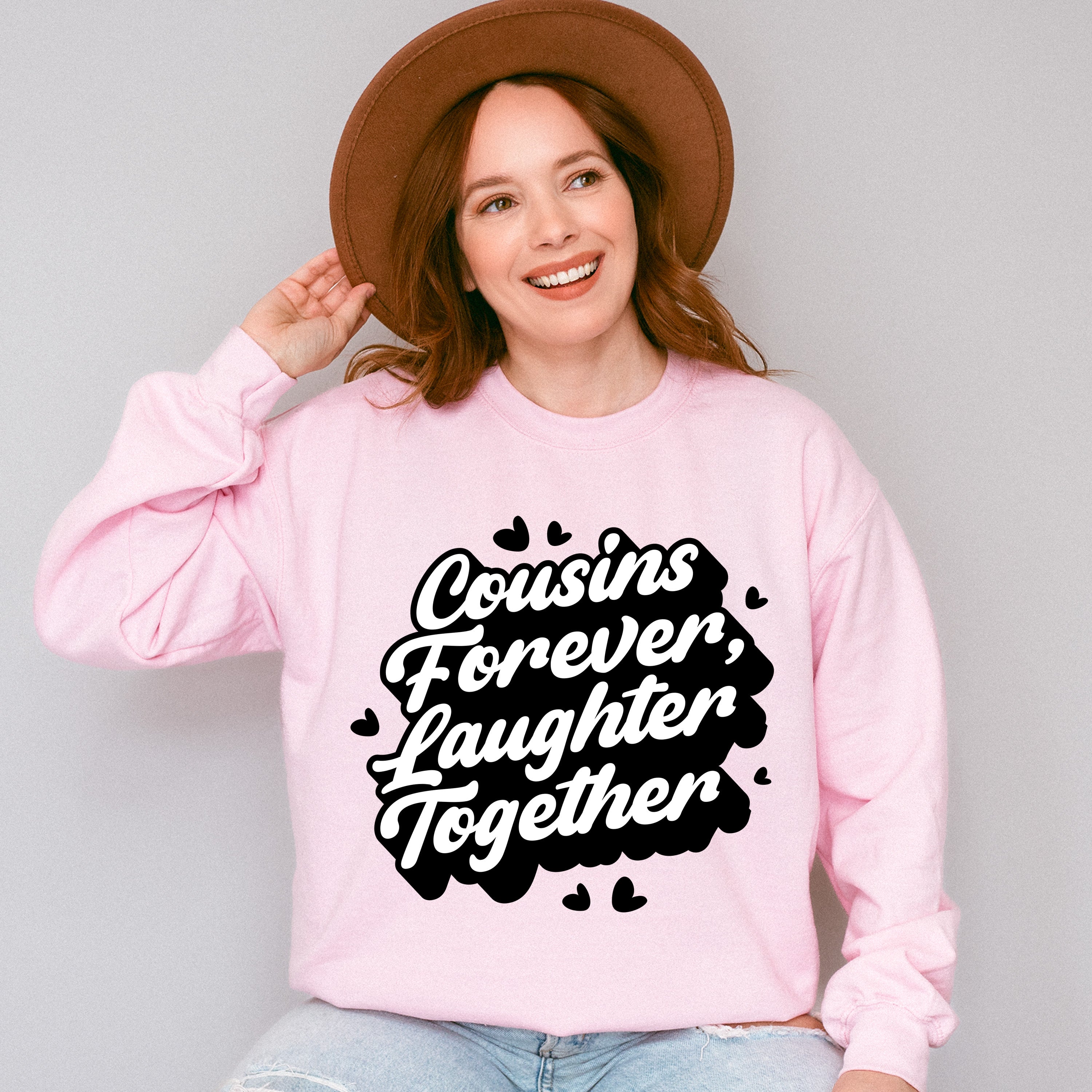 Cousins Forever Laughter Together - Cousins Unisex Crewneck T-Shirt Sweatshirt Hoodie
