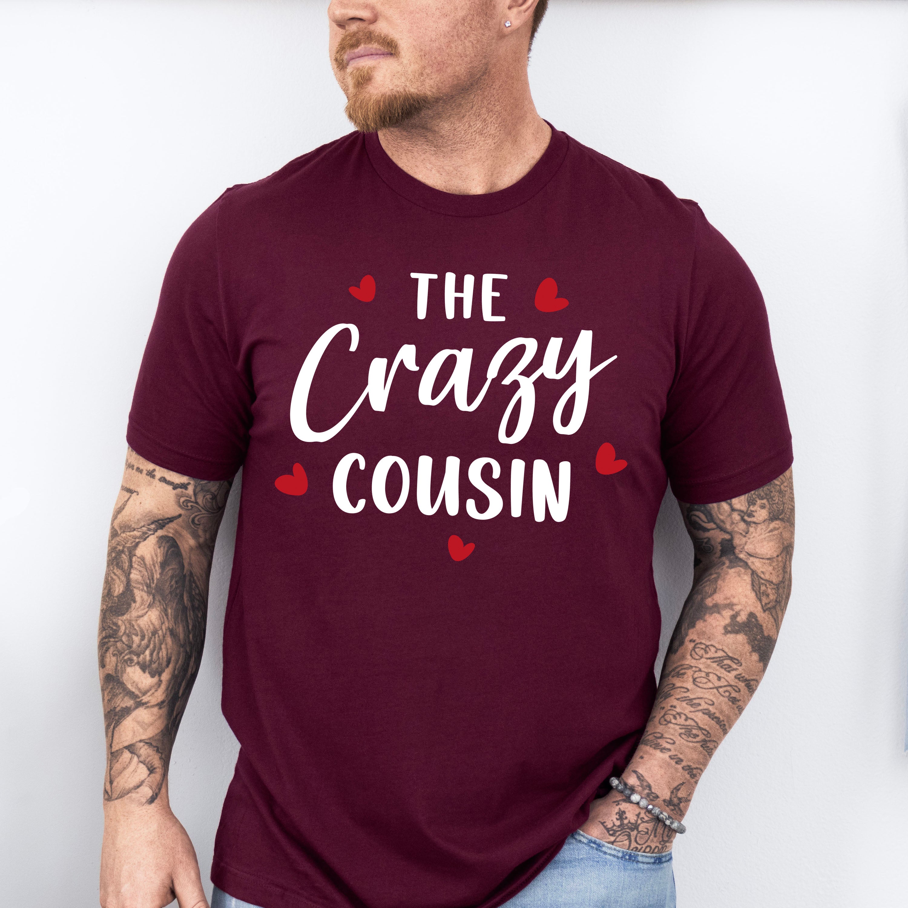 The Crazy Cousin - Cousins Unisex Crewneck T-Shirt Sweatshirt Hoodie