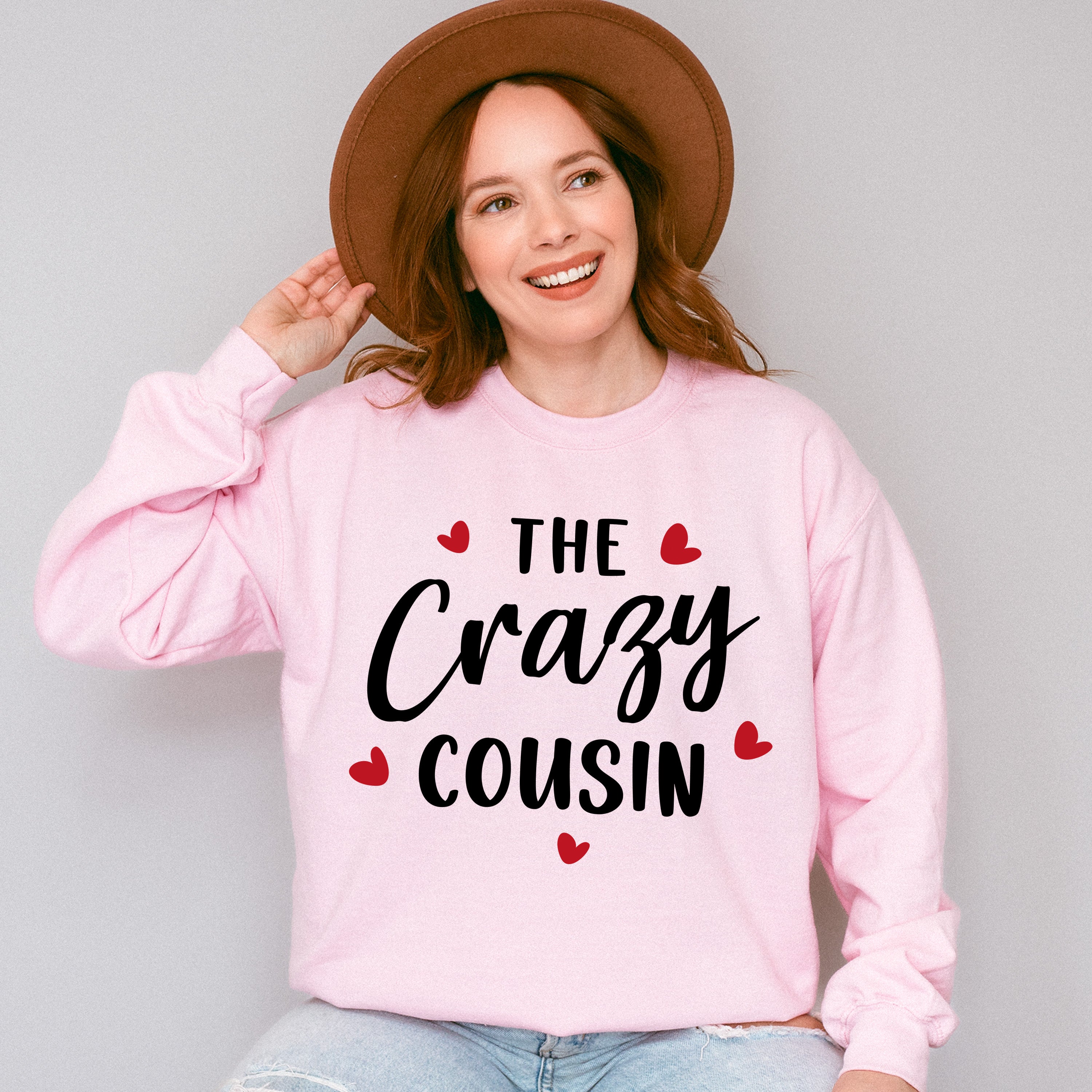 The Crazy Cousin - Cousins Unisex Crewneck T-Shirt Sweatshirt Hoodie