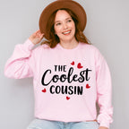 The Coolest Cousin - Cousins Unisex Crewneck T-Shirt Sweatshirt Hoodie