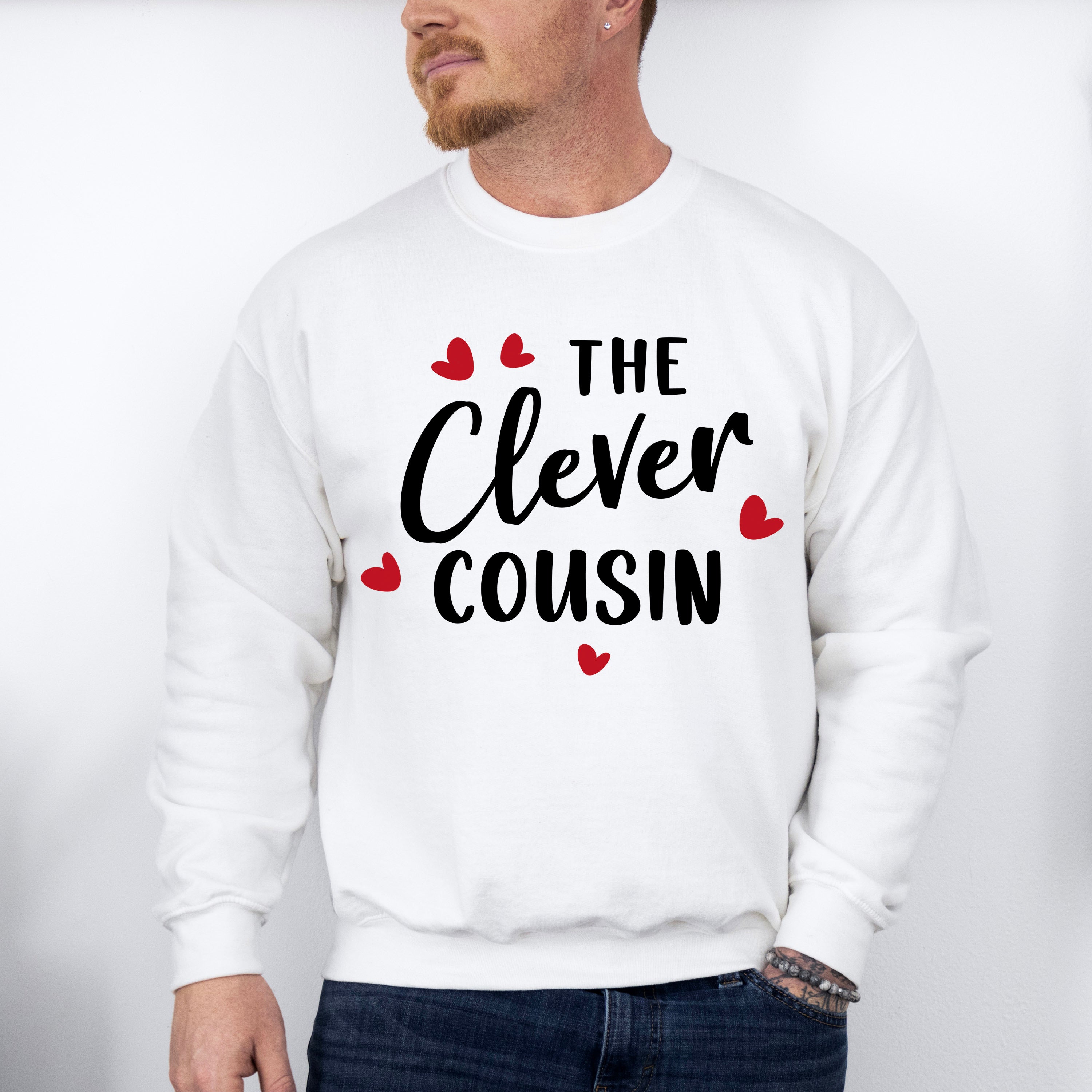The Clever Cousin - Cousins Unisex Crewneck T-Shirt Sweatshirt Hoodie