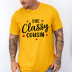 The Classy Cousin - Cousins Unisex Crewneck T-Shirt Sweatshirt Hoodie