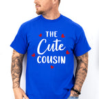 The Cute Cousin - Cousins Unisex Crewneck T-Shirt Sweatshirt Hoodie