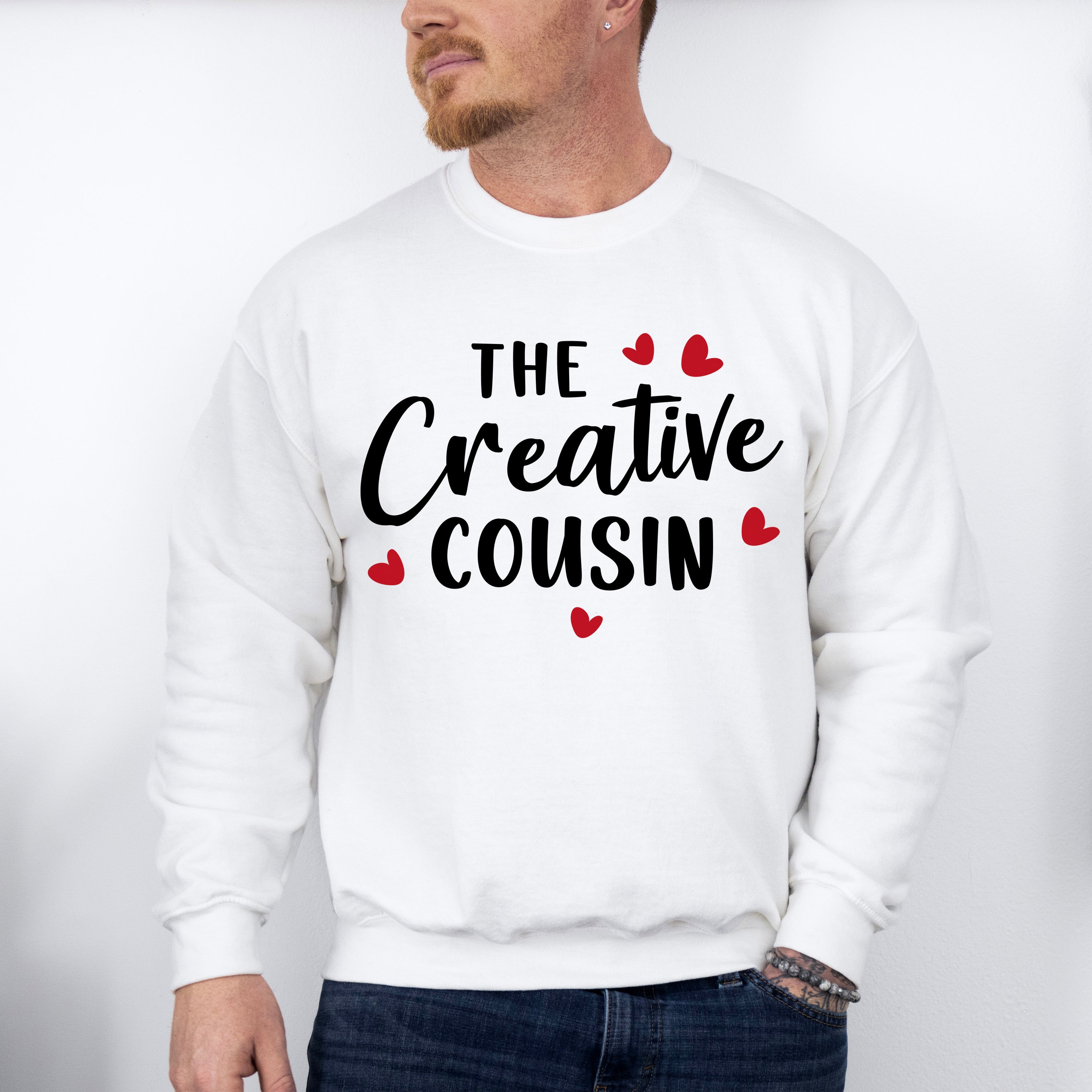 The Creative Cousin - Cousins Unisex Crewneck T-Shirt Sweatshirt Hoodie