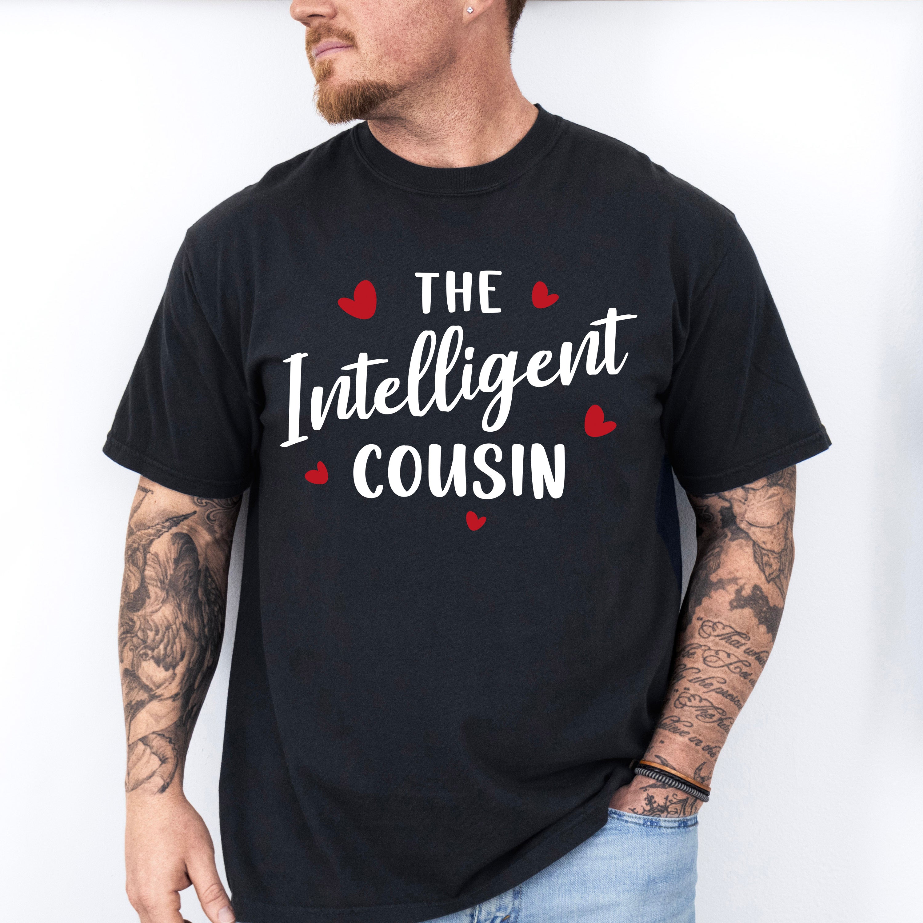 The Intelligent Cousin - Cousins Unisex Crewneck T-Shirt Sweatshirt Hoodie