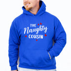 The Naughty Cousin - Cousins Unisex Crewneck T-Shirt Sweatshirt Hoodie