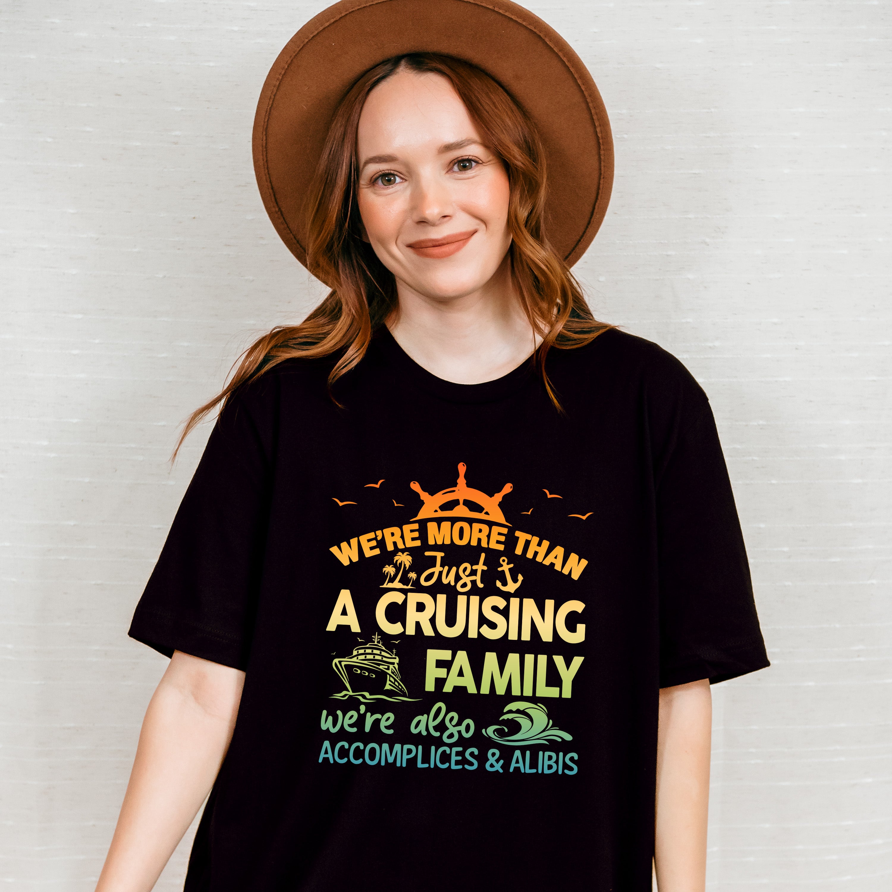 We&#39;re Accomplices And Alibis - Family Cruise Unisex Crewneck T-Shirt Sweatshirt Hoodie