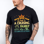 We're Accomplices And Alibis - Family Cruise Unisex Crewneck T-Shirt Sweatshirt Hoodie
