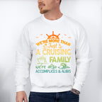 We're Accomplices And Alibis - Family Cruise Unisex Crewneck T-Shirt Sweatshirt Hoodie