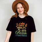 I Love It When Cruising Together - Family Cruise Unisex Crewneck T-Shirt Sweatshirt Hoodie