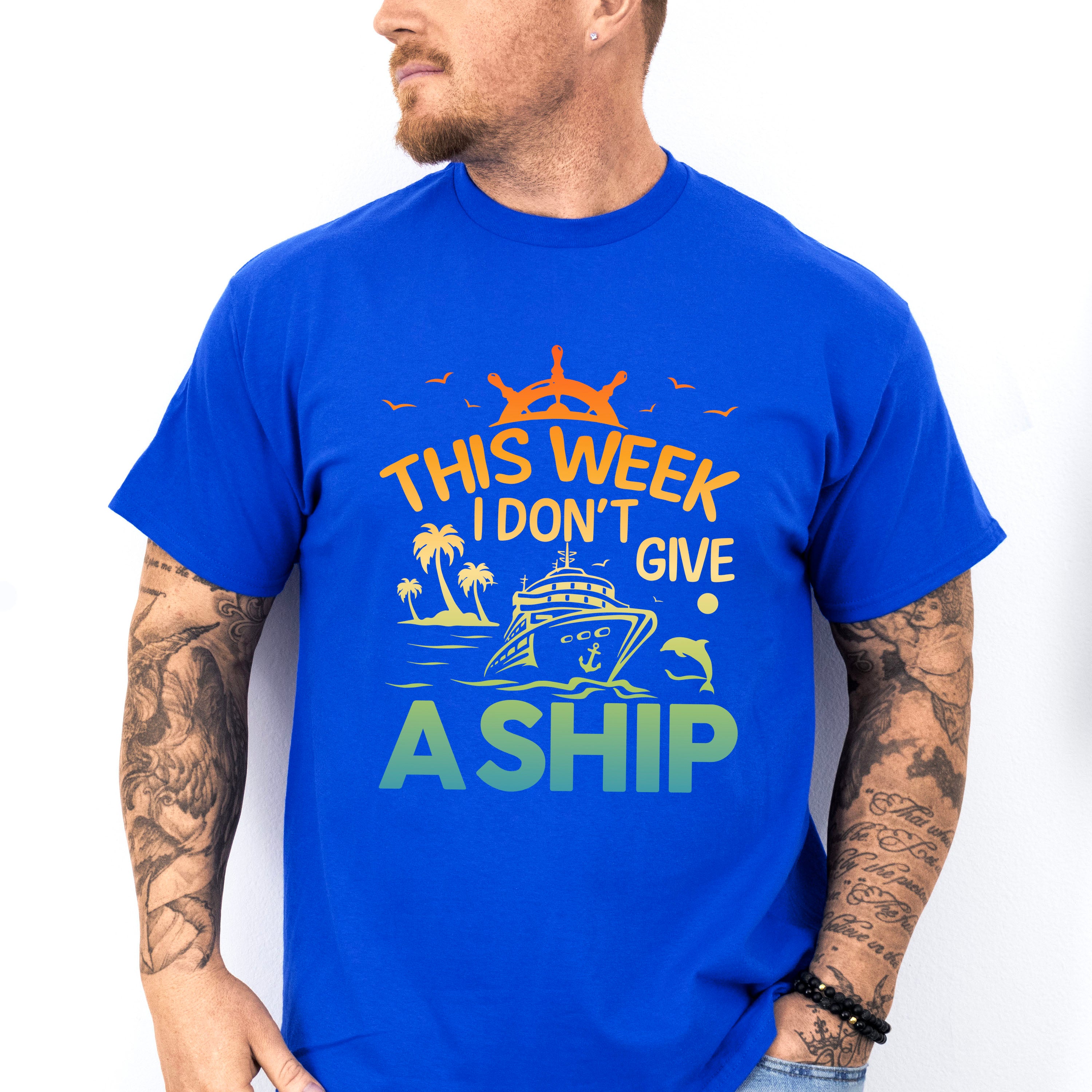 I Don&#39;t Give A Ship - Family Cruise Unisex Crewneck T-Shirt Sweatshirt Hoodie
