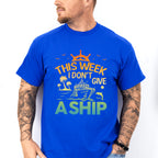 I Don't Give A Ship - Family Cruise Unisex Crewneck T-Shirt Sweatshirt Hoodie
