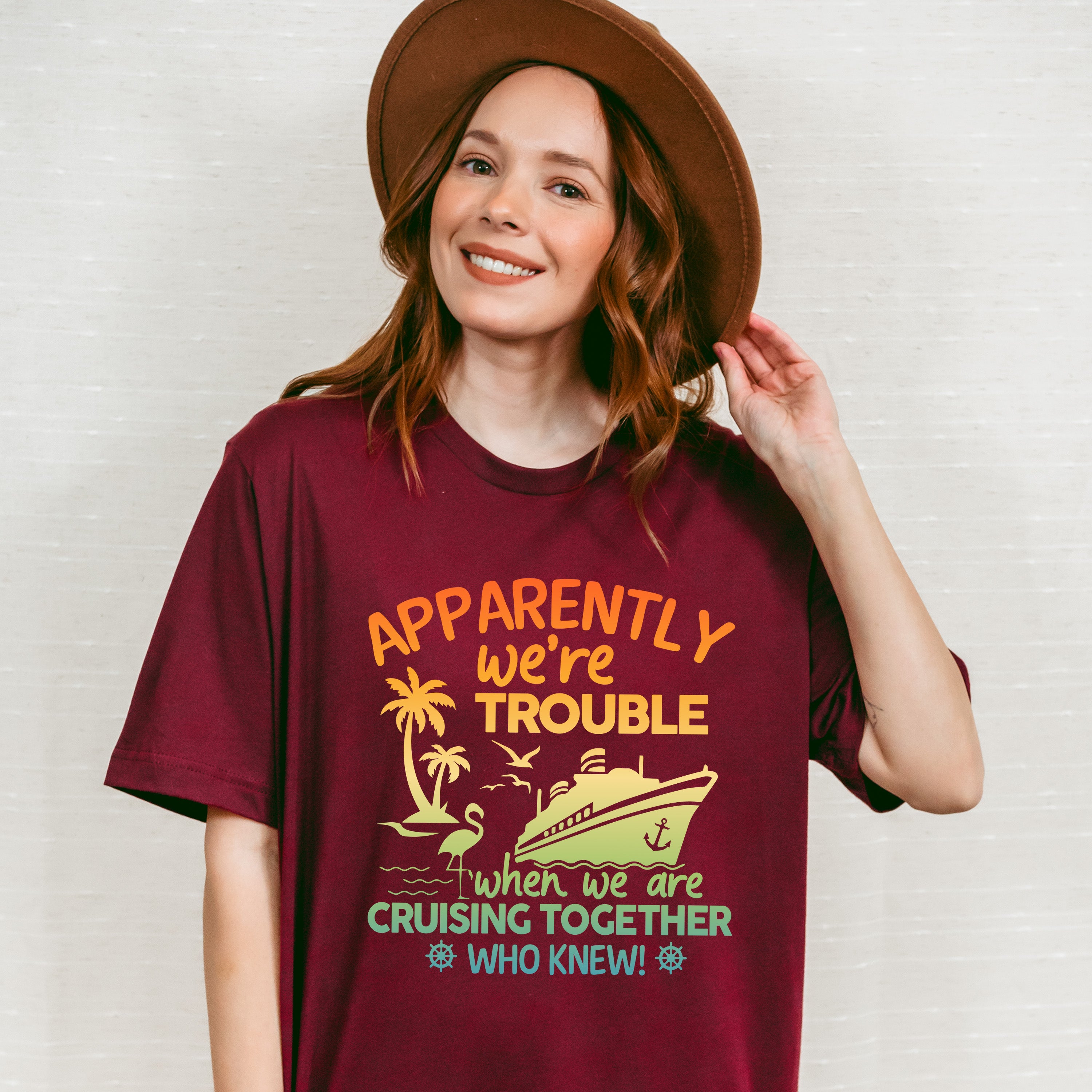 Apparently We're Trouble - Family Cruise Unisex Crewneck T-Shirt Sweatshirt Hoodie