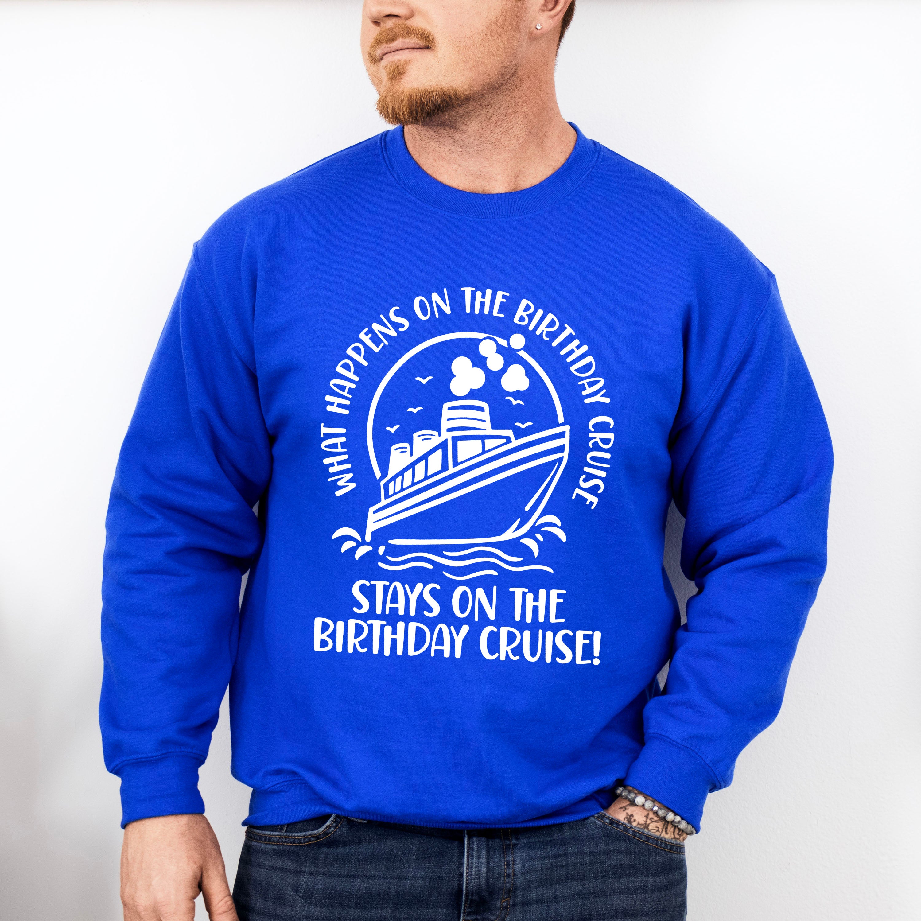 Stays On The Birthday Cruise - Family Cruise Unisex Crewneck T-Shirt Sweatshirt Hoodie