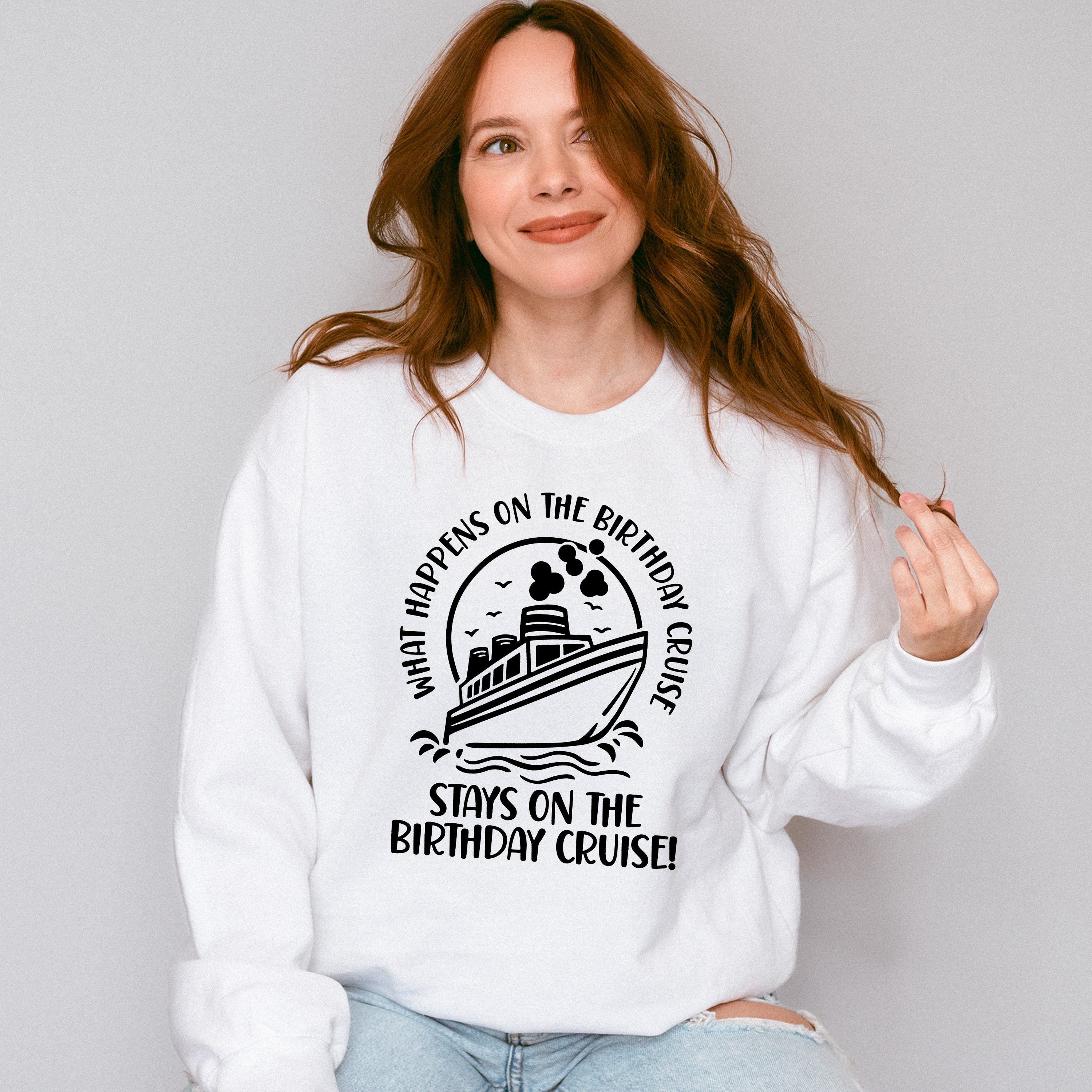 Stays On The Birthday Cruise - Family Cruise Unisex Crewneck T-Shirt Sweatshirt Hoodie