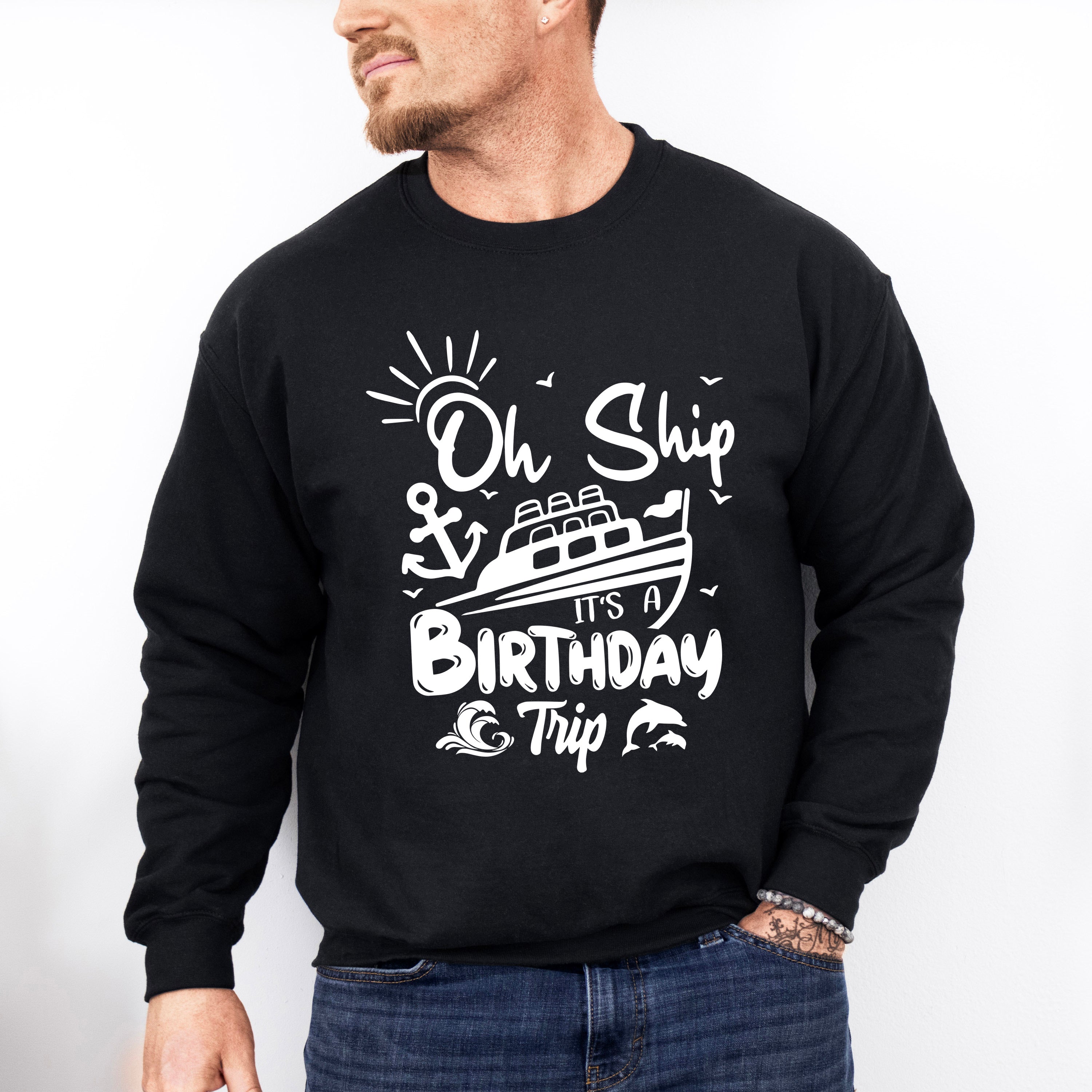 It's A Birthday Trip Black And White - Family Cruise Unisex Crewneck T-Shirt Sweatshirt Hoodie