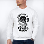 Countdown Is Over - Family Cruise Unisex Crewneck T-Shirt Sweatshirt Hoodie
