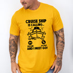 Cruise Ship Is Calling - Family Cruise Unisex Crewneck T-Shirt Sweatshirt Hoodie