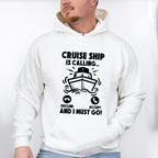 Cruise Ship Is Calling - Family Cruise Unisex Crewneck T-Shirt Sweatshirt Hoodie