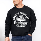 Today's Forecast - Family Cruise Unisex Crewneck T-Shirt Sweatshirt Hoodie