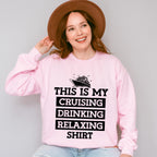 My Cruising Shirt - Family Cruise Unisex Crewneck T-Shirt Sweatshirt Hoodie