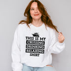 My Cruising Shirt - Family Cruise Unisex Crewneck T-Shirt Sweatshirt Hoodie