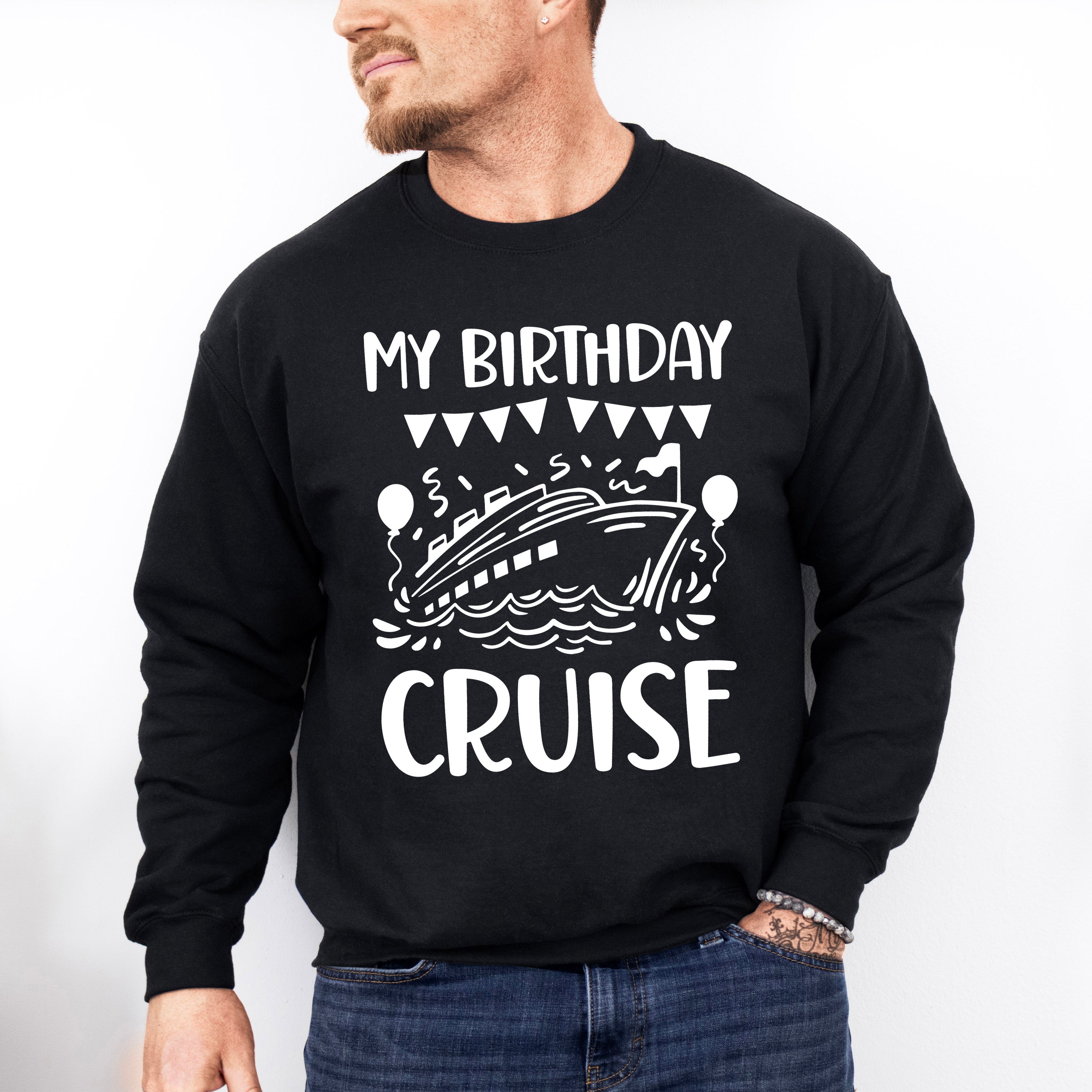 My Birthday Cruise Balloons - Family Cruise Unisex Crewneck T-Shirt Sweatshirt Hoodie