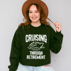 Cruising Through Retirement - Family Cruise Unisex Crewneck T-Shirt Sweatshirt Hoodie