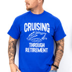 Cruising Through Retirement - Family Cruise Unisex Crewneck T-Shirt Sweatshirt Hoodie